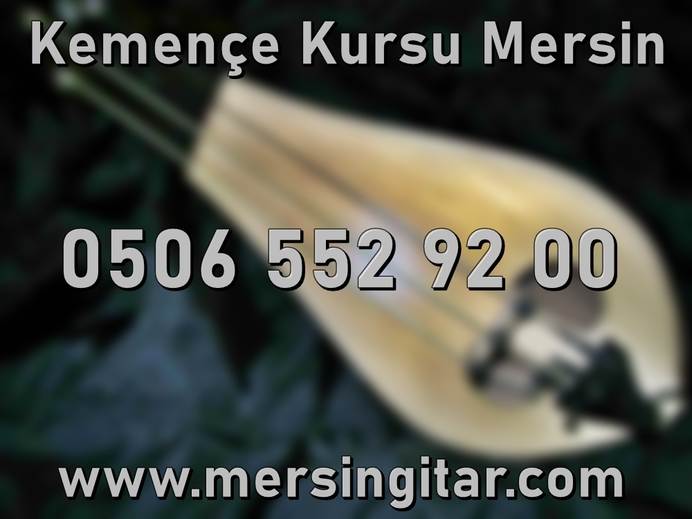 mersin kemençe kursu