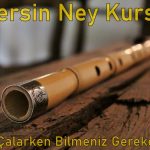 ney kursu mersin