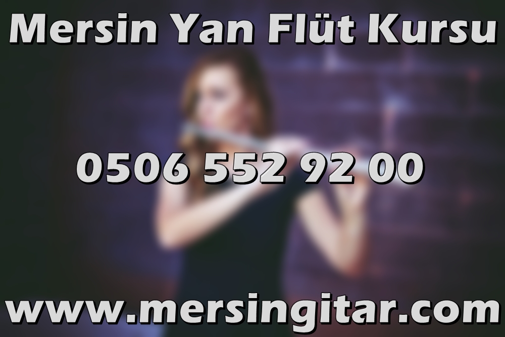 mersin yan flüt kursu